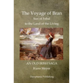 The Voyage of Bran Son of Febal to the Land of the Living