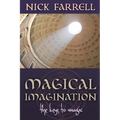 Magical Imagination: The Keys to Magic