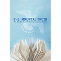 The Immortal Truth: The Akashic Records Read by Saints and Mystics