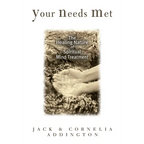 Your Needs Met: The Healing Nature of Spiritual Mind Treatment