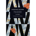 Inventing the New: History and Politics in Jean-Paul Sartre