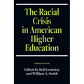 The Racial Crisis in American Higher Education