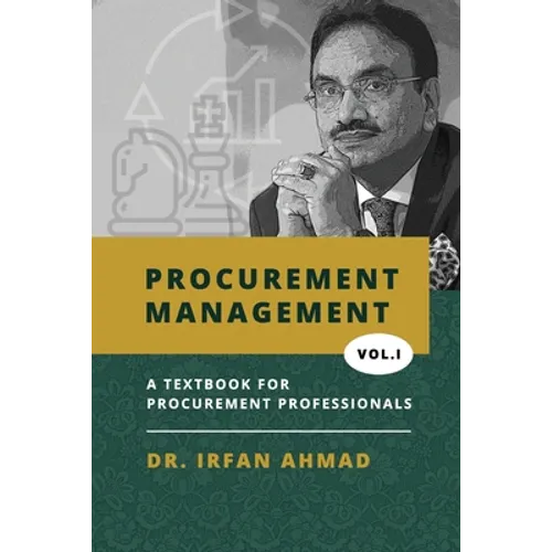 Procurement Management: Text Book for Procurement Professionals