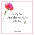 To My New Daughter-in-Law With Love