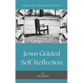 Spilled Coffee, Marriage, & White Sheets: Jesus Guided Self-Reflection