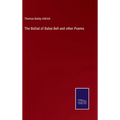 The Ballad of Babie Bell and other Poems