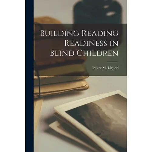 Building Reading Readiness in Blind Children