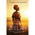 A Memoir Zeelah: The Journey of a Paramount Chief's Granddaughter
