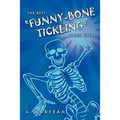 The Best "Funny-Bone Tickling" Jokes Ever