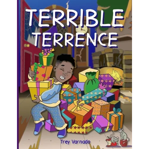 Terrible Terrence's Christmas Adventure!