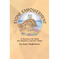 Stone Empowerment: A Resource for Both the Beginner and the Adept