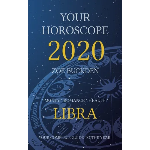 Your Horoscope 2020: Libra