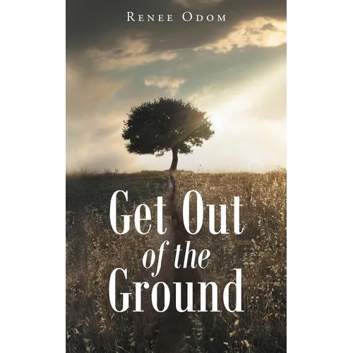 Get Out of the Ground