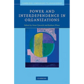 Power and Interdependence in Organizations