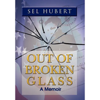 Out of Broken Glass - Hardcover
