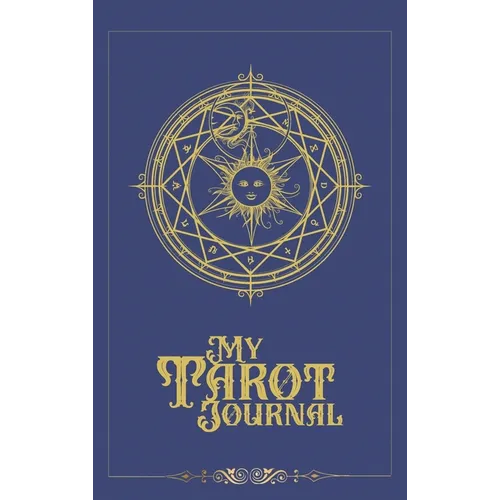 My Tarot Journal: A 3-Card-Reading Tracker for personal growth and spiritual development