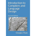Introduction to Compilers and Language Design: Second Edition