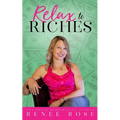 Relax to Riches