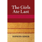 The Girls Ate Last