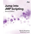 Jump into JMP Scripting, Second Edition