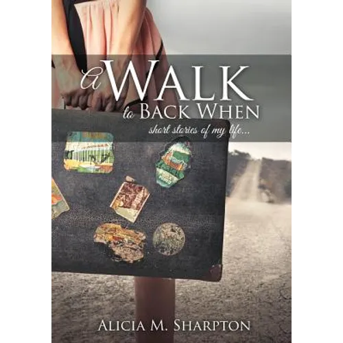 A Walk To Back When