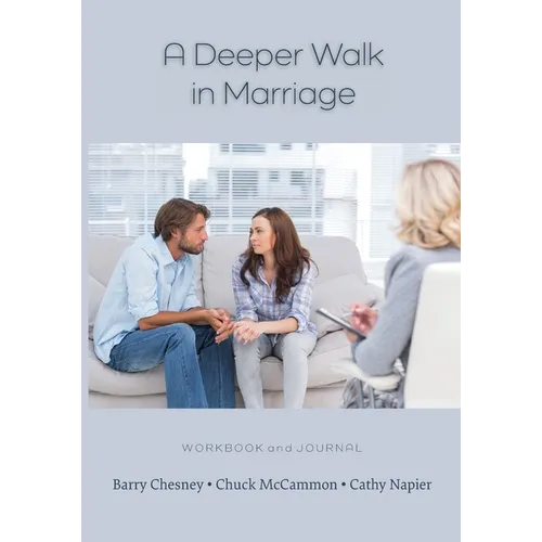 A Deeper Walk in Marriage