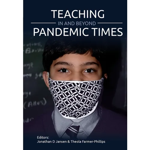 Teaching In and Beyond Pandemic Times
