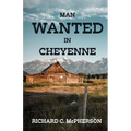 Man Wanted in Cheyenne