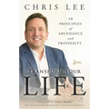Transform Your Life: 10 Principles of Abundance and Prosperity