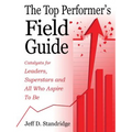 The Top Performer's Field Guide