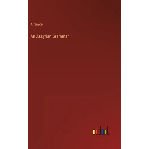 An Assyrian Grammar
