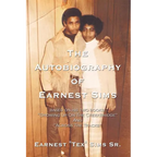 The Autobiography of Earnest Sims - Paperback