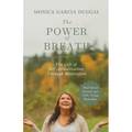 The Power of Breath: The Gift of Self-Actualization Through Meditation
