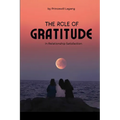 The Role of Gratitude in Relationship Satisfaction