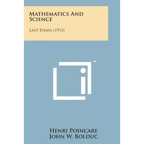 Mathematics and Science: Last Essays (1913)
