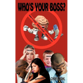 Who's Your Boss?