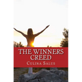The Winners Creed: Dust yourself off, the winners creed on how to succeed after screwing up