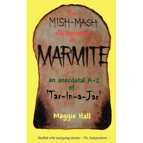 The Mish-MASH Dictionary of Marmite