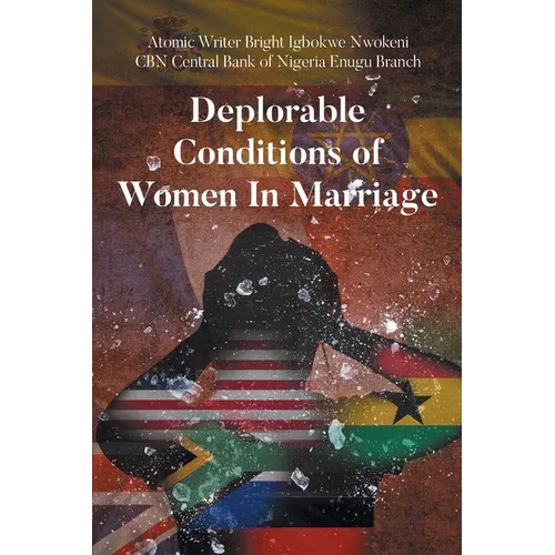 Deplorable Conditions Of Women In Marriage