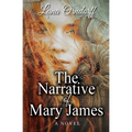 The Narrative of Mary James