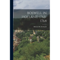 Boswell in Holland 1763-1764