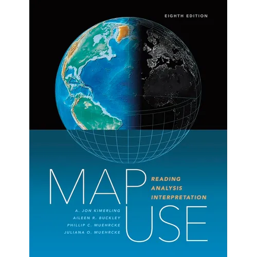 Map Use: Reading, Analysis, Interpretation