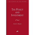 Tax Policy and Investment