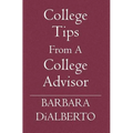 College Tips From A College Advisor
