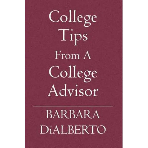 College Tips From A College Advisor