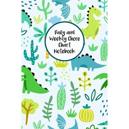 Daily and Weekly Chore Chart Notebook: Responsibility Tracker for Children With Coloring Section