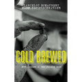 Cold Brewed: Jett Cropper and the Chicory Dose