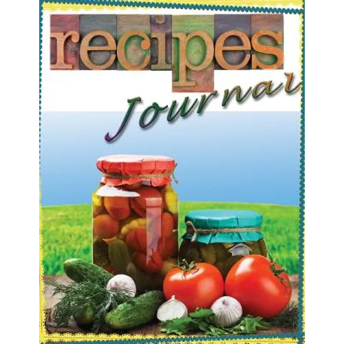 Recipe Journal for Cooks and Chefs