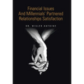 Financial Issues and Millennials' Partnered Relationships Satisfaction