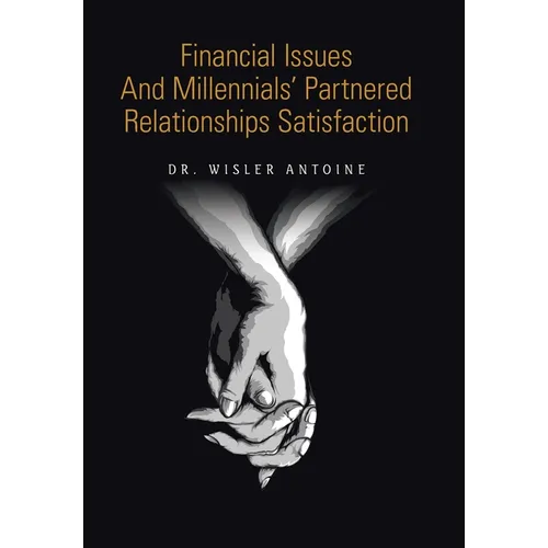 Financial Issues and Millennials' Partnered Relationships Satisfaction